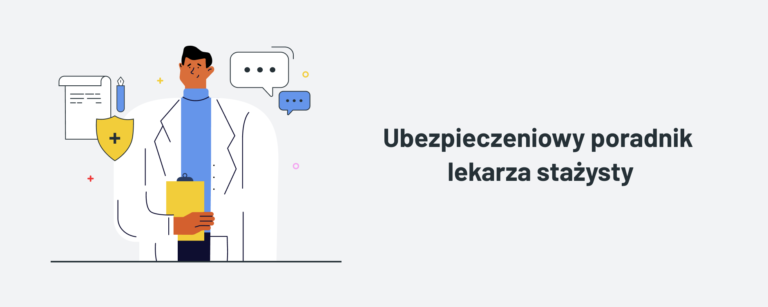 Lekarz stażysta obowiązki, ubezpieczenie odpowiedzialności cywilnej.