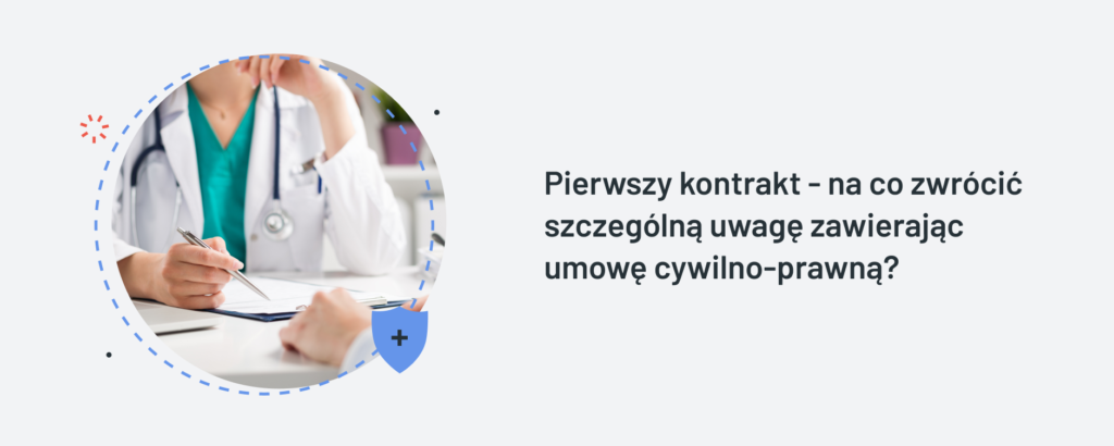 Ubezpieczenie OC obowiązkowe dla lekarzy, indywidualna praktyka, pierwszy kontrakt.